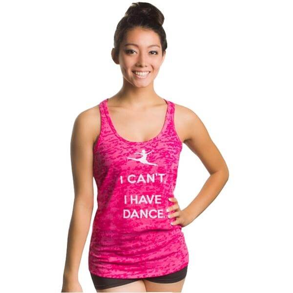 Covet Adult "I Can't, I Have Dance" Burnout Tank Top - Click Image to Close