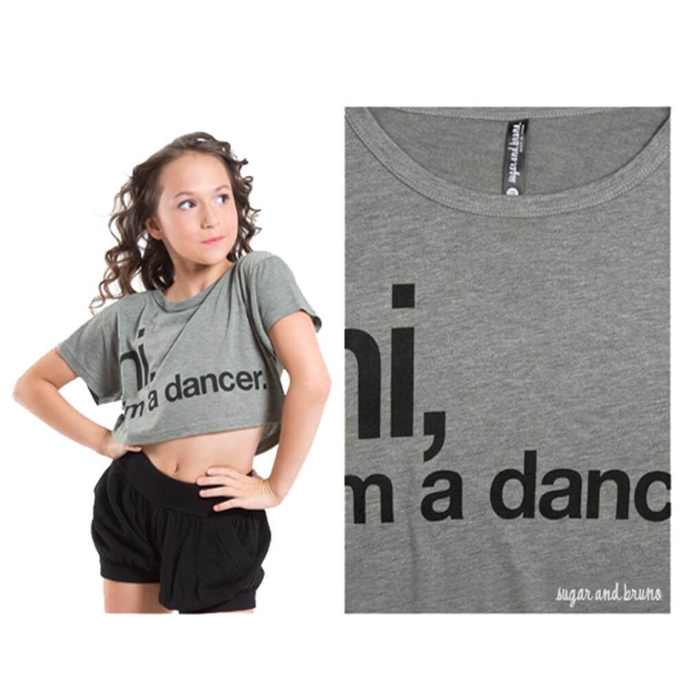 Sugar and Bruno Keltie, Hi I'm a Dancer Youth Half Top - Click Image to Close